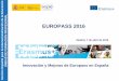 Presentación de PowerPoint - SEPIEsepie.es/doc/comunicacion/jornadas/2016/7_abril/2.InnovacionyMejo… · Innovación y Mejoras de Europass en España . ... 2 – Portal para conectar