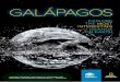 GALÁPAGOS€¦ · GALÁPAGOS: THE JEWEL IN A REGIONAL CROWN One of the most important natural history destinations on Earth, the first UNESCO World Heritage site, and Darwin’s