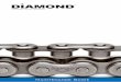 DiamondOil Field PRoduct GuideMaintenance Guide · li e o the chain Although man slo spee ries operate successull ith little or no lubrication beon the initial actor lubrication proper