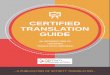 Certified Translation Guide - Nationwide Services · 2020-03-10 · Certified Translation Process. Our standard multi-step translation & QA process is outlined above. To consistently