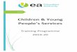 Children & Young People’s Services Booklet... · Target Audience . Pre School Primary- F&KS1 Primary KS2 Post Primary Teachers Classroom Assistants SENCOs Other √ √ √ √