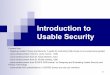 Introduction to Usable Securitycourses.ece.ubc.ca/cpen442/previous_years/2012/sessions/... · 2013-07-31 · Tasks on the 1st Interface Tasks on the 2nd Interface Mental Model and