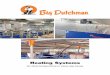 Heating Systems - Big Dutchman...Heating systems – for ideal house temperatures Ideal house temperatures have a sub-stantial influence on pig health and performance. Adequate heating
