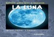 La Luna, cuento para leer a oscuras (primeras páginas) · LA LUNA 1541145 A partir de diver-sos elementos del imagina - rio popular (poemas, dichos, adi-vinanzas, etc.) referidos
