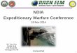 NDIA Expeditionary Warfare Conference · 2017-05-18 · Defense, your Marine Corps remains focused on today’s fight and the Marines in harm’s way. The United States Marine Corps