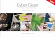 Brochure -Cyber Clean products-smallcyberclean-4bff.kxcdn.com/wp-content/uploads/2017/02/... · 2019-03-09 · Cyber Clean LeaFCare Clean Clean CyESkžan lÇyöer.ClIean, Clean Clean