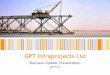 GPT Infraprojects Annual Financial Highlights 5 Q1FY16 Financial Highlights 1 . Q1FY16 Financial Highlights
