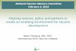 Aligning science, policy and partners to create an ... AIDS Vaccine Initiative.pdfvalue and risk -benefit ratios of various vaccine recommendations are made even more difficult with