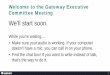 Welcome to the Gateway Executive Committee Meeting · 2020-07-09 · We’ll start soon. Welcome to the Gateway Executive Committee Meeting While you’re waiting… • Make sure