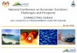 National Conference on Economic Corridors: Challenges and … · 2018-04-09 · Sarawak Sabah Peninsular Malaysia Port Klang Sapangar Bay Container Port Sea - No International Port