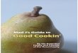 Mad J’s Guide to Good Cookin’learnthat.com/files/2010/12/MadJsCookbook.pdfBy the Extended Family and Friends of the Good Family Mad J’s Guide to Good Cookin’