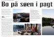 Sverige varmland Bo på søen i pagt med naturen...Fiskegrej er også godt at have med – der er et glimrende geddeﬁskeri i Eldan. Kanoer kan frit benyttes. WWW naturbyn.se H usbåden