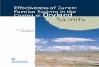 Effectiveness of Current Farming Systems in the Control of ... · dryland salinity. The warning signs of a landscape affected by dryland salinity include sick or dying trees, declining