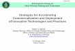 Strategies for Accelerating Commercialization and ... · Technology Transfer Act 2005, Energy Policy Act of 2005 Establishes Tech Transfer Coordinator 1990-1995, Strong TT Leadership