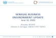 Senegal Business environment update · 2020-06-22 · SENEGAL BUSINESS ENVIRONMENT UPDATE June 16, 2020 Aïssatou NDIAYE Advisor in Senegal, UNIDO ITPO TOKYO. 2 Senegal at glance