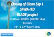 Closing of Clean Sky 1 SFWA-ITD BLADE projectcleansky.eu/sites/default/files/inline-files/2. SFWA... · 2018-03-23 · SFWA-ITD BLADE project by Daniel KIERBEL (AIRBUS SAS) Brussels