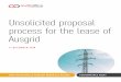 Unsolicited proposal process for the lease of Ausgrid...unsolicited proposal was the only way to meet the government’s transaction deadline. The evidence does not demonstrate that