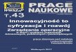 PRACEpracenaukowe.wwszip.pl/prace/prace-naukowe-43.pdf · 2017-11-28 · PRACE NAUKOWE Wyższej Szkoły Zarządzania i Przedsiębiorczości z siedzibą w Wałbrzychu Innowacyjność