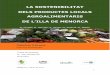 La sostenibilitat dels productes locals agroalimentaris de ... · Anna Petit LA SOSTENIBILITAT DELS PRODUCTES LOCALS AGROALIMENTARIS DE L’ILLA DE MENORCA G. Clopés, M. Garrido,