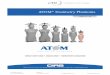 ATOM Dosimetry Phantoms · available on whole body cross sectional dosimetry phantoms. Additionally they are designed to accommodate a wide variety of detectors in a variety of configurations