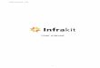 User manual - Amazon S3€¦ · Infrakit User Manual – v1.06 6 Infrakit - always connected and available At the office or on site: 24/7 access • Infrakit OFFICETM to manage all