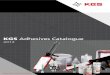 KGS Adhesives Catalogue · KGS Adhesives Catalogue 6 2-Component adhesive on epoxy base KGS E 4000 is a 2-component surface adhesive on an epoxy base for the stiff adhesion of natural