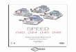 SPEED - chadwellsupply.s3.amazonaws.comchadwellsupply.s3.amazonaws.com/Forms/403007_manual.pdf · Plot no.37, Toy City, GREATER NOIDA (U.P.) - 201308 The Manufacturer declines any