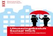 Uitvoeringsbesluit Sociaal Werk - Amsterdam€¦ · van mensen op passende en duurzame werk - plekken. Het uitvoeringsbesluit Sociaal Werk Om de ambitie waar te maken staan we voor