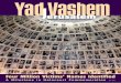 Yad VaJ hem - Yad Vashem · presentation of the Auschwitz Album in Farsi; and stories of Righteous Among the Nations. With websites and YouTube channels in English, Hebrew, Russian,