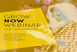GROW NOW WEBINAR · • Sample-friendly products: Iaso Detox Tea, Delgada Coffee easily lend themselves to sampling • Changing course: Sales slowed in late 2018 while refining selling