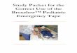 Study Packet for the Correct Use of the Broselow ......Study Packet for the Correct Use of the Broselow Pediatric Emergency Tape Enhancing Pediatric Safety Duke University Medical