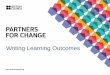 Writing Learning Outcomes - British Council · 7 Learning Outcomes • The ECTS credit system is the common currency for education. • Learning Outcomes are the common language for
