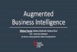 Augmented Business Intelligencebias.csr.unibo.it/golfarelli/papers/DOLAP19-Golfarelli.pdf · • Query similarity sim (with div = 1 ... • In 10 different rooms (i.e., 10 context