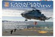 VOLUME 5, NUMBER 3 (FALL 2009) - Naval Review · VOLUME 5, NUMBER 3 (FALL 2009) CANADIAN NAVAL REVIEW I VOLUME 5, NUMBER 3 (FALL 2009) Was the RCN Ever the Third Largest Navy? “An