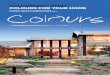 COLORBOND STEEL COLOURS FOR YOUR HOME · 1 BUILDING YOUR FAMILY’S FUTURE We understand that you’re building more than a house. So as well as making COLORBOND® steel beautiful