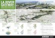 LA River Poster REDUCED - Restore America's Estuaries · 2019-01-16 · Create synergy with regional water infrastructure goals LA RIVER GATEWAY: Elysian Park Lincoln Heights LA State