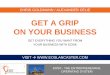 GET A GRIP ON YOUR BUSINESS - accessplanit Event... · 3-. chris goldmann / alexander celie get a grip on your business get everything you want from your business with eos® 1 eos®