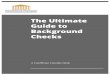 The Ultimate Guide to Background Checks · 2018-08-21 · screening practices can lead to complicated and costly lawsuits. Some things to think about… 53% of applications submitted