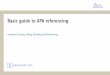 Basic guide to APA referencing - Aquascript · 2014-05-08 · The key purposes of referencing The purpose of referencing is three‐fold: 1. To give credit to (acknowledge) those