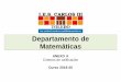 Departamento de Matemáticasies-carlos3.centros.castillalamancha.es/sites/ies-carlos... · 2020-04-30 · INTERMEDIOS 35 % AVANZADOS 10 % 7.2. PROCEDIMIENTOS E INSTRUMENTOS DE EVALUACIÓN