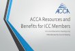 ACCA Resources and Benefits for ICC Members€¦ · Posted By: ACCA Membership January 24, 2014 9:46 am Posted In: Downloads Technical Bulletins ACCX Add Contact Contact Author Description