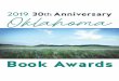 Book Awards - Oklahoma Dept of Libraries · The 2019 Oklahoma Book Awards are sponsored by the Oklahoma Center for the Book and the Friends of the Oklahoma Center for the Book. 200