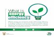 What is energy efficiency · ELECTRICITY SAVING TIPS energyefficiency: Take a short power shower instead of a long bath. Don’t fill the kettle - only boil the water that you need