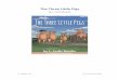 TheThreeLittlePigs$ - myRead · 2015-05-13 · Man did, and the little Pig ... and knocked at the door, and said, "Little Pig, little Pig, let me come in." To which the Pig answered,