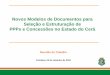 Novos Modelos de Documentos para Seleção e Estruturação de ...papp.seplag.ce.gov.br/papp/images/stories/servicos/Modelos/reunia… · Novo Modelo de Edital de PMI Construção