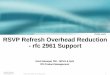 RSVP Refresh Reduction - RFC 2961 support · © 2002, Cisco Systems, Inc. All rights reserved. 1 Session Number Presentation_ID RSVP Refresh Overhead Reduction - rfc 2961 Support