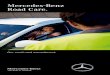 Mercedes-Benz Road Care. · Mercedes-Benz Road Care is offered by Mercedes-Benz Australia/Pacific Pty Ltd (Mercedes-Benz), ABN 23 004 411 410. Mercedes-Benz Road Care service is provided