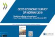 OECD Economic Survey of Norway 2019 - Regjeringen.no · 2019-12-09 · attractive for employers to offer additional places. • Link part of the employer subsidy to course completion