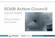 SOAR Action Council - Amazon S3 · High Performing Culture . 5 . Why do we need SOAR? To help build a high performing system culture where… Great patient care results from highly-engaged