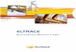 Self Regulating Heating Cable ELTRACE · 2019-06-23 · Self Limiting Heating Cable ELTRACE - 12, rue des frères Lumière - F-77290 - MITRY MORY - FRANCE - Tel: +33 (0)1 64 62 04